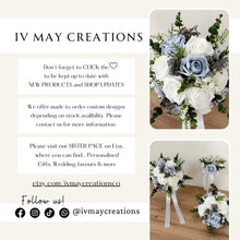 Load image into Gallery viewer, Wedding Day Brides Bouquet- Wedding packages - Dusty Blue - White/Ivory - Dark Green - Sage Bouquets - Wedding Flowers