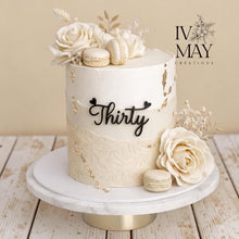 Load image into Gallery viewer, Personalised Acrylic Name Cake Charm - Thirty | Custom Acrylic Name Cake Topper | Dried Rose Cake Decorations | Elegant Birthday Cake Decor