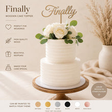 Load image into Gallery viewer, Finally Wooden Wedding Cake Topper | Rustic Wedding Cake Decoration | Personalised Style Cake Topper | Bridal Shower | Engagement
